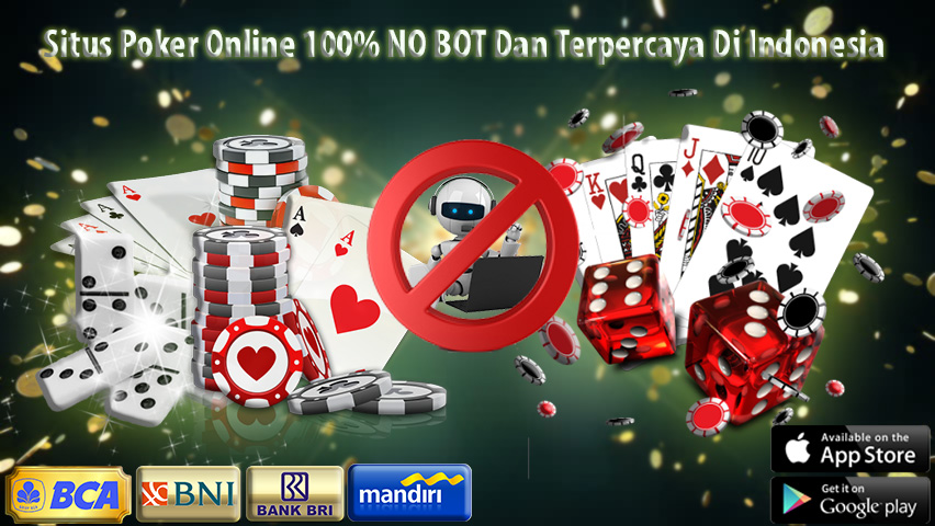 Daftar Poker Online Resmi Indonesia Tanpa Robot 2017